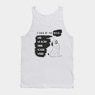 Funny Dog Lover's Quote Tank Top